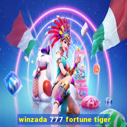 winzada 777 fortune tiger